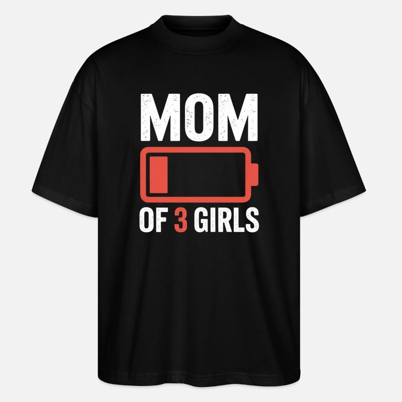 Mutter von 3 Mädchen - Stanley/Stella Oversized Unisex Bio T-Shirt Blaster 2.0 - Schwarz