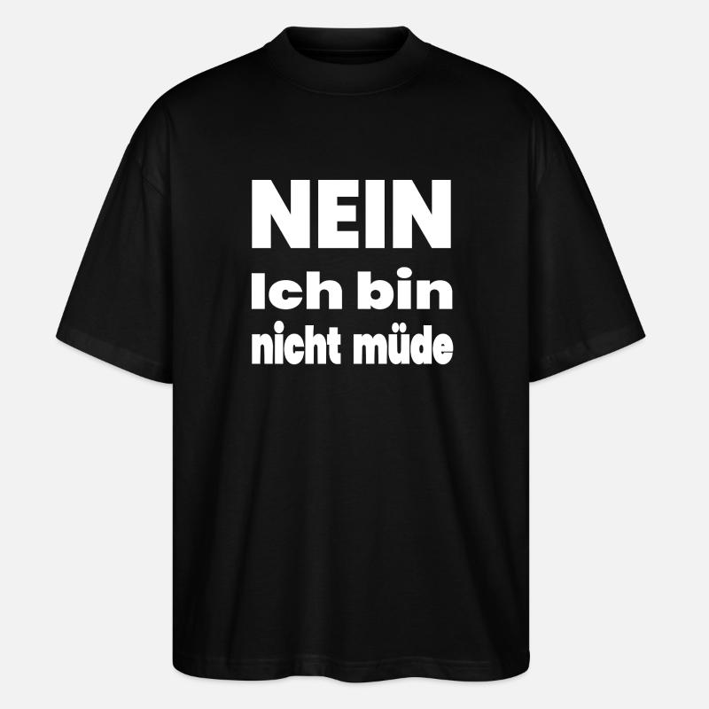 Müde - Stanley/Stella Oversized Unisex Bio T-Shirt Blaster 2.0 - Schwarz