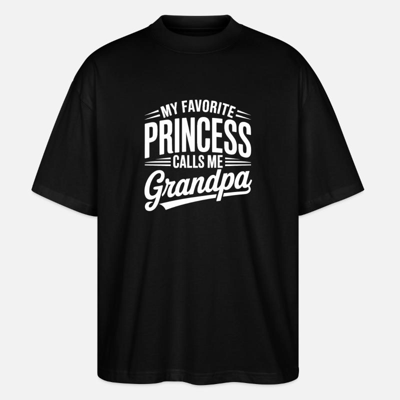 Ma princesse préférée m’appelle grand-père - T-shirt bio Blaster 2.0 coupe oversize Stanley/Stella Unisexe - noir