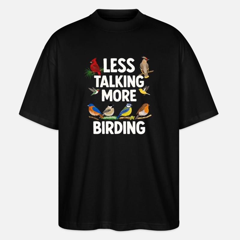Bird Watching Birding Bird Watcher Vogel-Nerd - Stanley/Stella Oversized Unisex Bio T-Shirt Blaster 2.0 - Schwarz