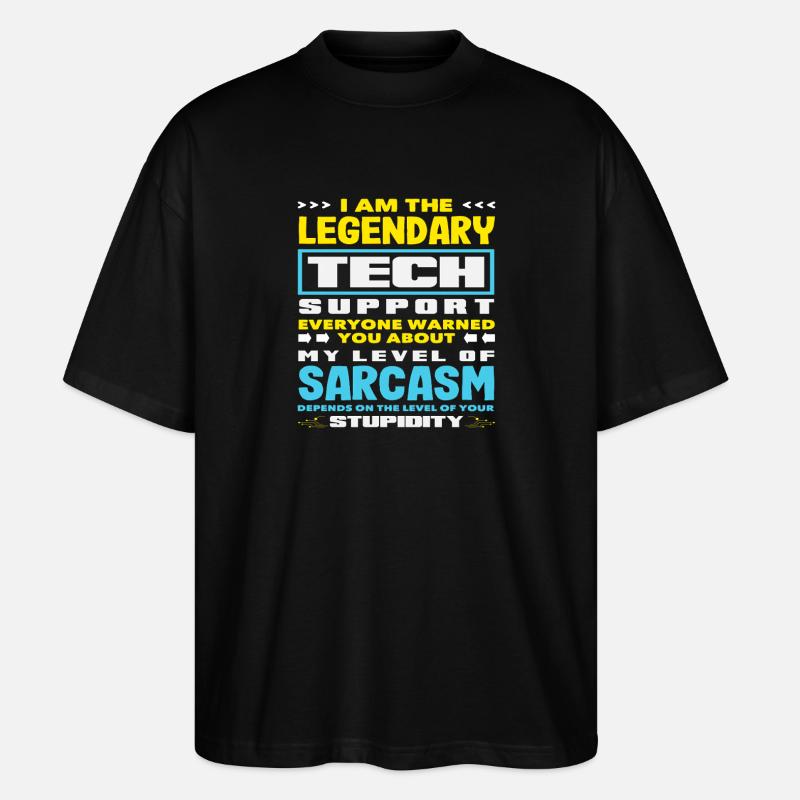 Soutien technique légendaire Sarcasme Admin IT - T-shirt bio Blaster 2.0 coupe oversize Stanley/Stella Unisexe - noir