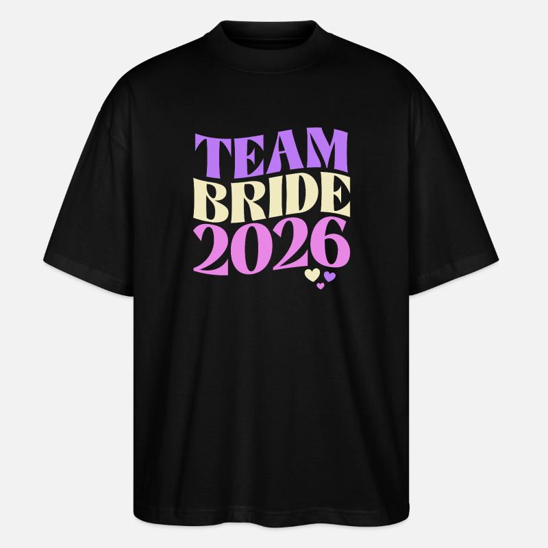 Team Bride 2026 - Stanley/Stella Oversized Unisex Bio T-Shirt Blaster 2.0 - Schwarz