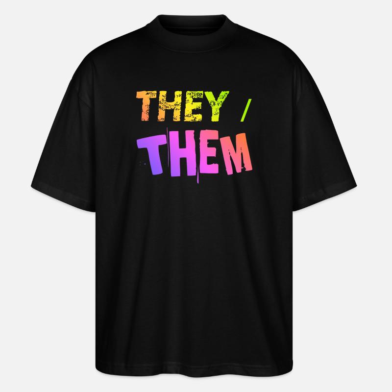 they / them Geschenkidee LGBTQ+ nonbinary Pronomen - Stanley/Stella Oversized Unisex Bio T-Shirt Blaster 2.0 - Schwarz