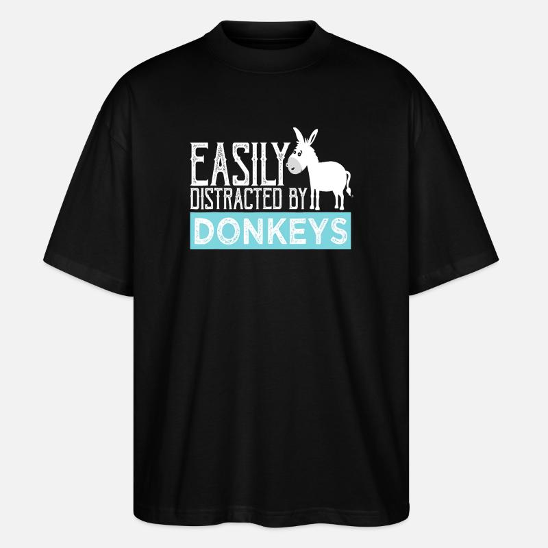 Easily Distracted by Donkeys - Stanley/Stella Oversized Unisex Organic T-shirt Blaster 2.0 - black