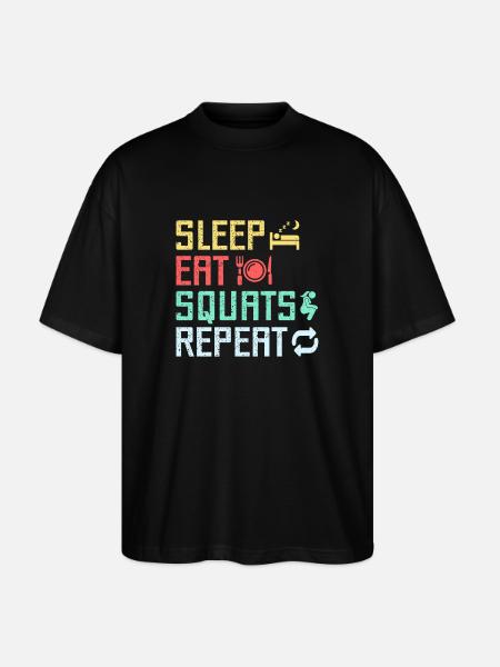 Fitness Fanatics Sleep Eat Squats Repeat - Stanley/Stella Oversized Unisex Organic T-shirt Blaster 2.0 - black