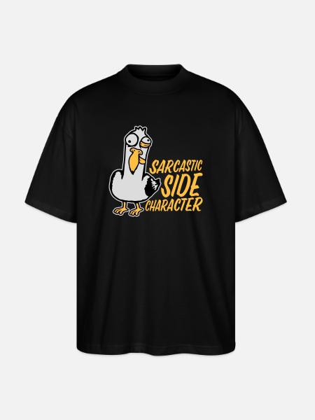 Crazy Seagull Sarcastic Side Character Funny - Stanley/Stella Oversized Unisex Organic T-shirt Blaster 2.0 - black