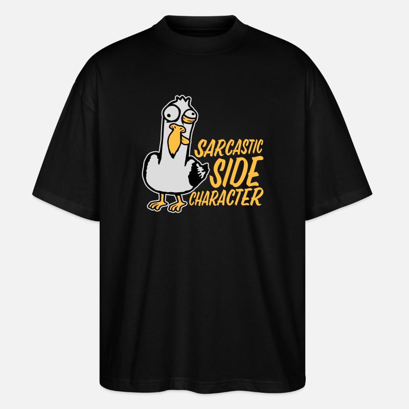 Crazy Seagull Sarcastic Side Character Funny - Stanley/Stella Oversized Unisex Organic T-shirt Blaster 2.0 - black