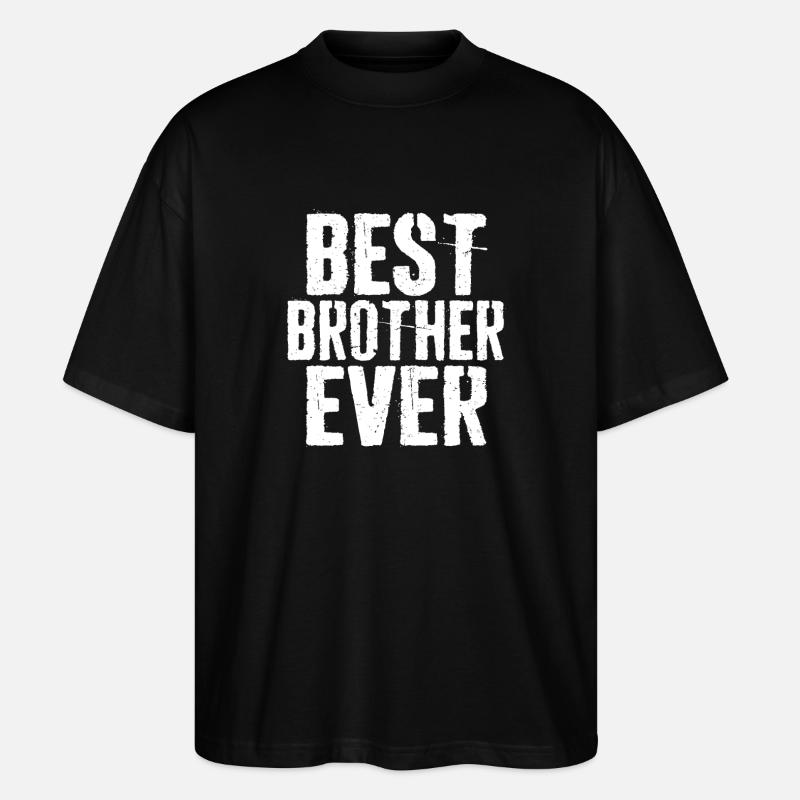 Bester Bruder aller Zeiten - Stanley/Stella Oversized Unisex Bio T-Shirt Blaster 2.0 - Schwarz