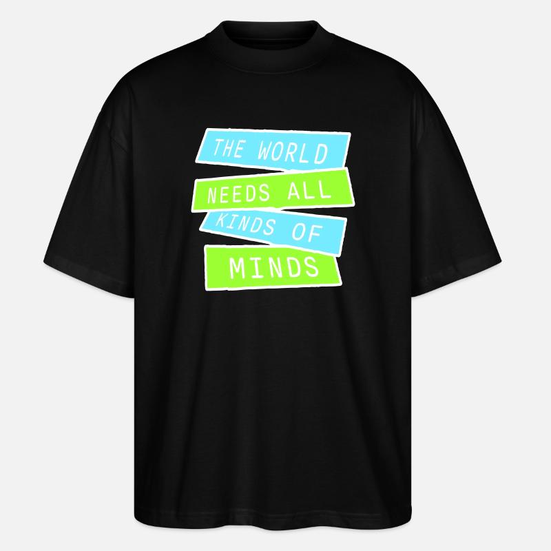 Verden har brug for alle slags inspirerende sind - Stanley/Stella Oversize Unisex Øko T-shirt Blaster 2.0 - sort