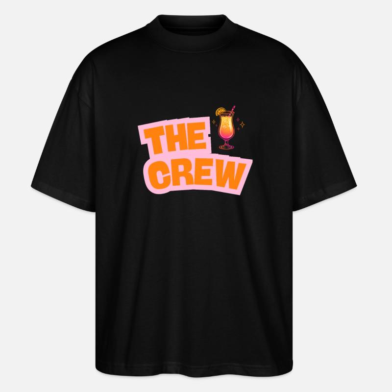 The Crew - Cocktail - customizable - Stanley/Stella Oversized Unisex Organic T-shirt Blaster 2.0 - black