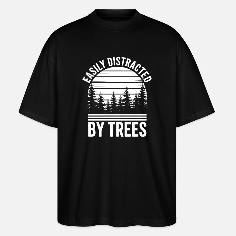 Bäume Sprüche Baum Lustiges Bäume Geschenk - Stanley/Stella Oversized Unisex Bio T-Shirt Blaster 2.0 - Schwarz