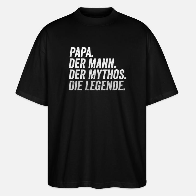 Papa Mann Mythos Legende - Stanley/Stella Oversized Unisex Bio T-Shirt Blaster 2.0 - Schwarz