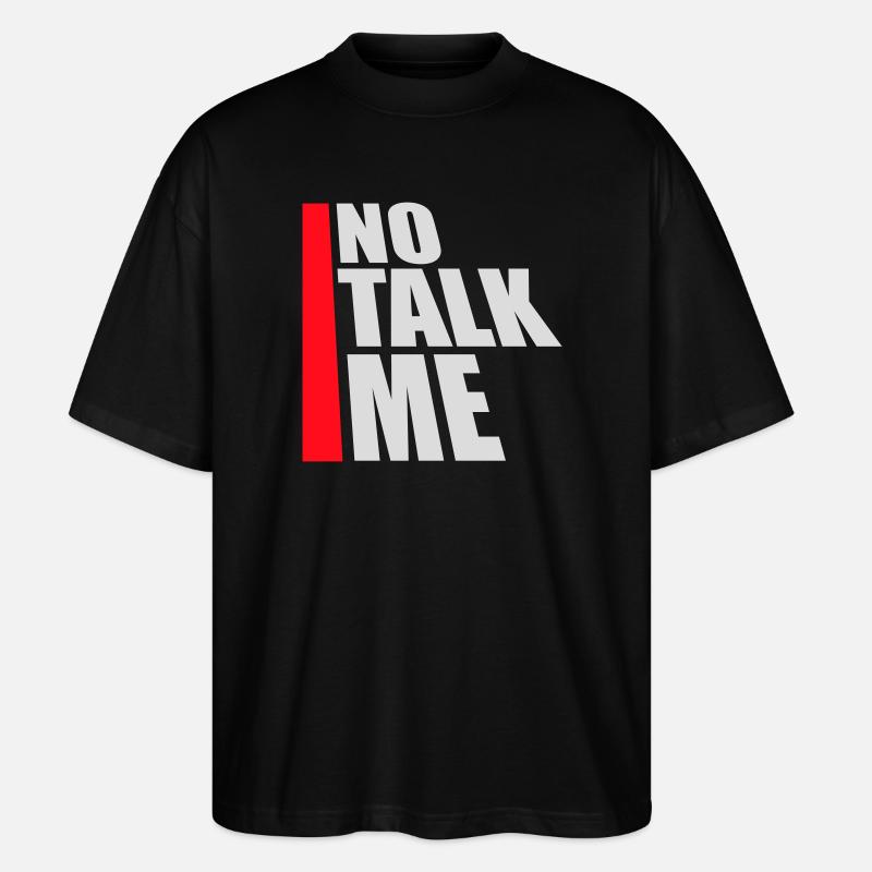 Pas de discours introverti antisocial drôle - T-shirt bio Blaster 2.0 coupe oversize Stanley/Stella Unisexe - noir
