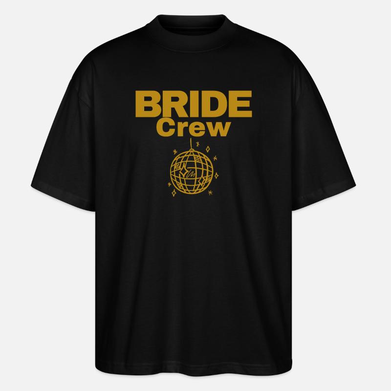 Bride Crew - Stanley/Stella Oversized Unisex Bio T-Shirt Blaster 2.0 - Schwarz
