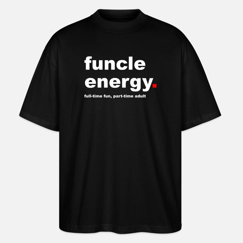 Lustiger Funcle-Slogan - Stanley/Stella Oversized Unisex Bio T-Shirt Blaster 2.0 - Schwarz
