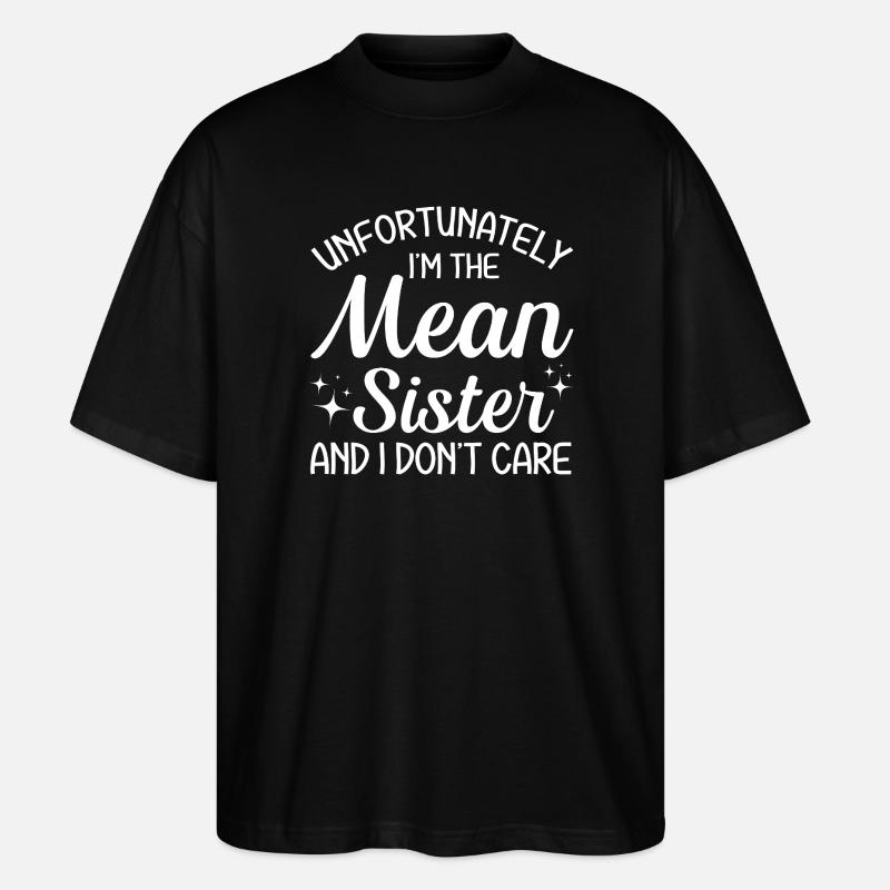 Gemeine Schwester-Einstellung - Stanley/Stella Oversized Unisex Bio T-Shirt Blaster 2.0 - Schwarz