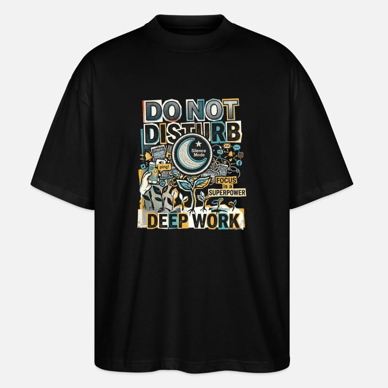 Deep Work Focus - Stanley/Stella Oversized Unisex Bio T-Shirt Blaster 2.0 - Schwarz