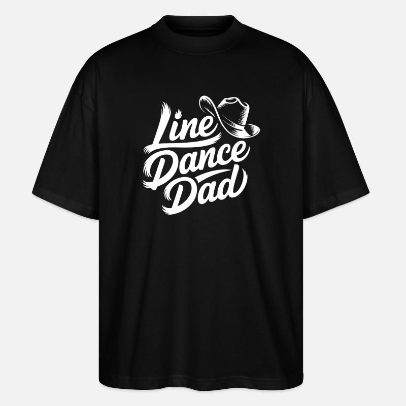 Line Dance Dad - Stanley/Stella Oversized Unisex Bio T-Shirt Blaster 2.0 - Schwarz