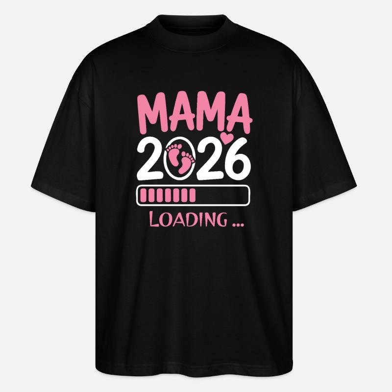 Mama 2026 Schwanger - Stanley/Stella Oversized Unisex Bio T-Shirt Blaster 2.0 - Schwarz