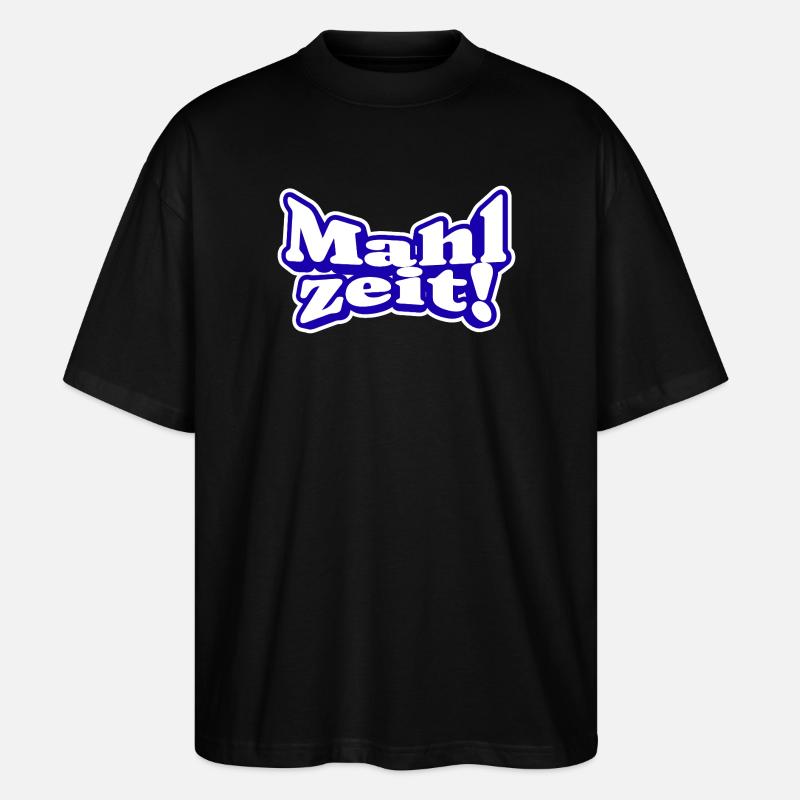 Endlich Mahlzeit! Guten Appetit - Stanley/Stella Oversized Unisex Bio T-Shirt Blaster 2.0 - Schwarz