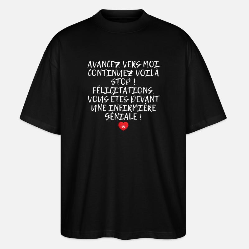Humour Super Cadeau Pour Infirmière - T-shirt bio Blaster 2.0 coupe oversize Stanley/Stella Unisexe - noir