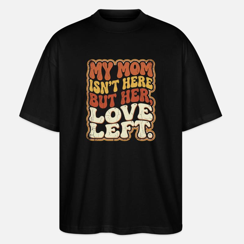 Maman a disparu, l’amour reste - T-shirt bio Blaster 2.0 coupe oversize Stanley/Stella Unisexe - noir
