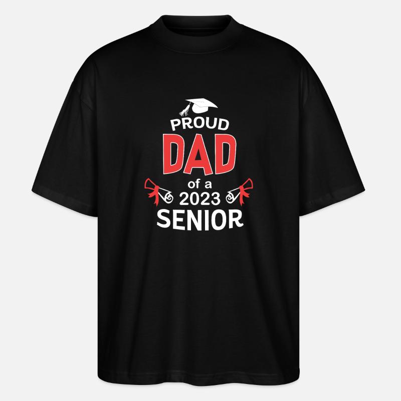 Proud Dad 2023 Senior - Stanley/Stella Oversized Unisex Organic T-shirt Blaster 2.0 - black