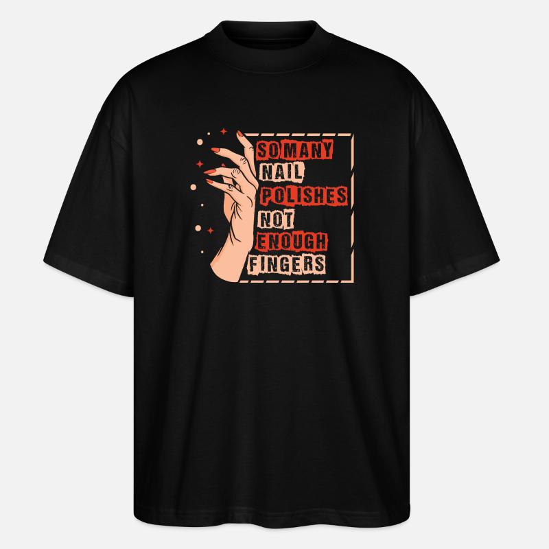 Nageldesigner Nageldesignerin Kosmetik Nagelstudio - Stanley/Stella Oversized Unisex Bio T-Shirt Blaster 2.0 - Schwarz