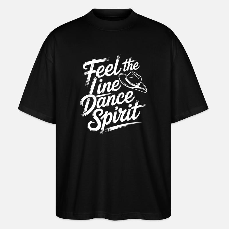Line Dance Spirit Brush Script - Stanley/Stella Oversized Unisex Organic T-shirt Blaster 2.0 - black