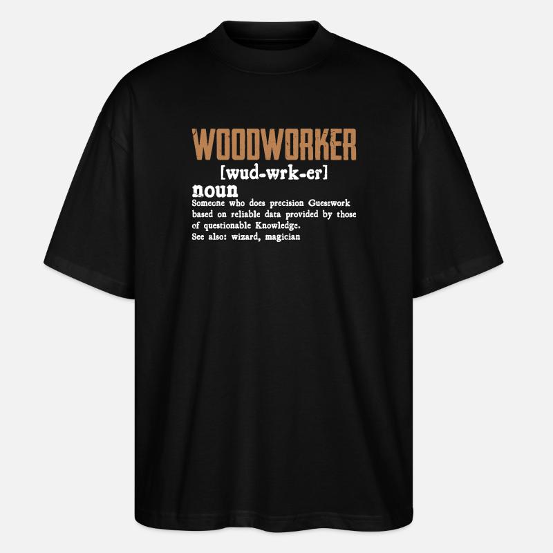 Woodworker Definition Gift Artisan - Stanley/Stella Oversized Unisex Organic T-shirt Blaster 2.0 - black
