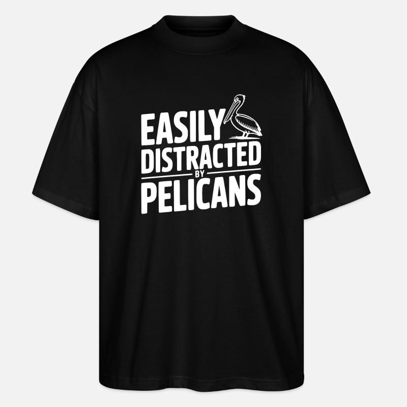 Facilement distrait par les pélicans - T-shirt bio Blaster 2.0 coupe oversize Stanley/Stella Unisexe - noir