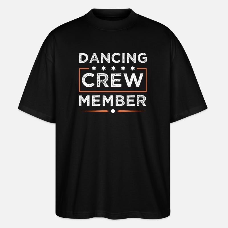 Dancing Crew - Stanley/Stella Oversized Unisex Organic T-shirt Blaster 2.0 - black