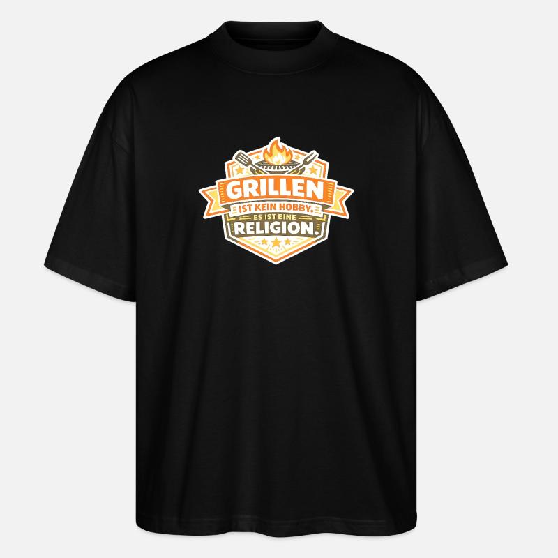 Barbecuing is not a hobby - Stanley/Stella Oversized Unisex Organic T-shirt Blaster 2.0 - black