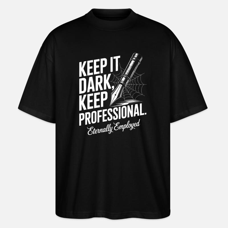 Bleibt dunkel, bleibt professionell - Stanley/Stella Oversized Unisex Bio T-Shirt Blaster 2.0 - Schwarz