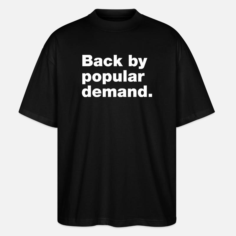 De retour à la demande populaire - T-shirt bio Blaster 2.0 coupe oversize Stanley/Stella Unisexe - noir
