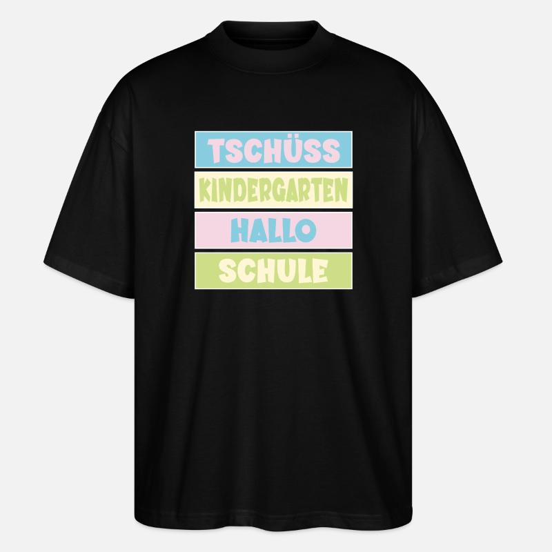 Abschied Kindergarten Einschulung - Stanley/Stella Oversized Unisex Bio T-Shirt Blaster 2.0 - Schwarz