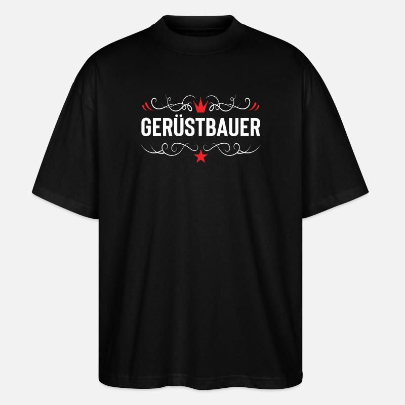Gerüstbauer Beruf - Stanley/Stella Oversized Unisex Bio T-Shirt Blaster 2.0 - Schwarz