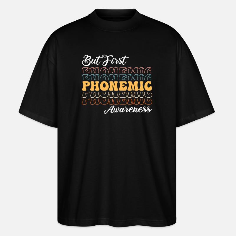 Phonemic Awareness First - Stanley/Stella Oversized Unisex Organic T-shirt Blaster 2.0 - black