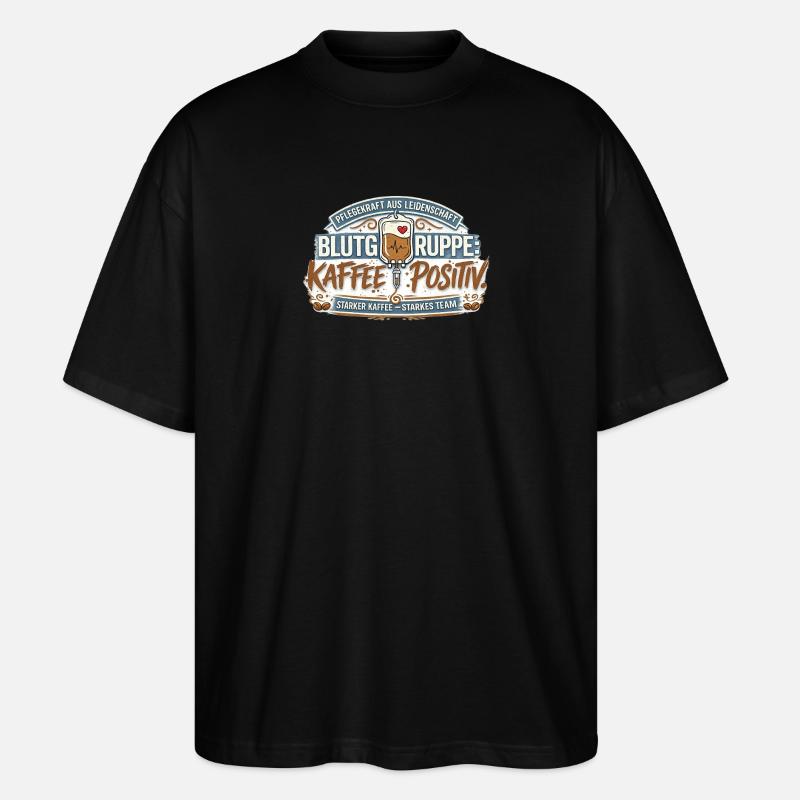 Blutgruppe Kafee Positiv  - Stanley/Stella Oversized Unisex Bio T-Shirt Blaster 2.0 - Schwarz