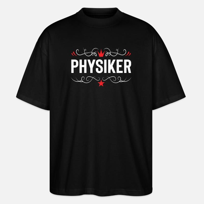 Physiker Beruf - Stanley/Stella Oversized Unisex Bio T-Shirt Blaster 2.0 - Schwarz