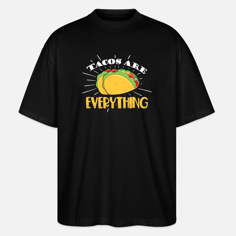 tacos are everything - Stanley/Stella Oversized Unisex Bio T-Shirt Blaster 2.0 - Schwarz