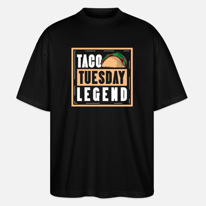 taco tuesday legend - Stanley/Stella Oversized Unisex Bio T-Shirt Blaster 2.0 - Schwarz