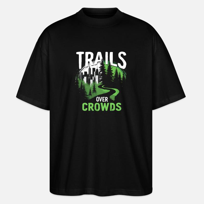 Trails Over Crowds Langsames Wandern - Stanley/Stella Oversized Unisex Bio T-Shirt Blaster 2.0 - Schwarz