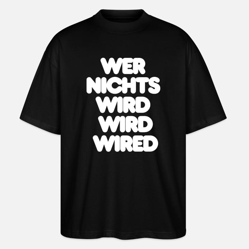 , WEISER SPRUCH, REALITY - Stanley/Stella Oversized Unisex Bio T-Shirt Blaster 2.0 - Schwarz
