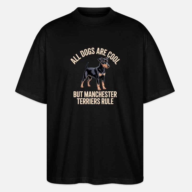 Manchester Terrier Hund Geschenk - Stanley/Stella Oversized Unisex Bio T-Shirt Blaster 2.0 - Schwarz