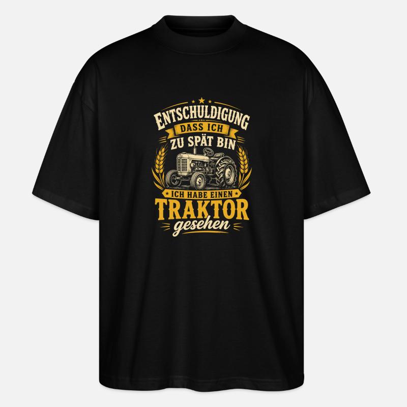 Entschuldigung: Traktor gesehen - Stanley/Stella Oversized Unisex Bio T-Shirt Blaster 2.0 - Schwarz