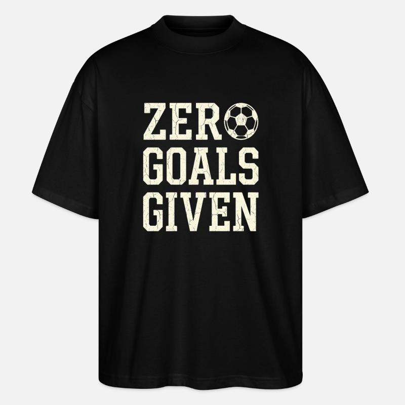 Zero Goals Given - Stanley/Stella Oversized Unisex Organic T-shirt Blaster 2.0 - black