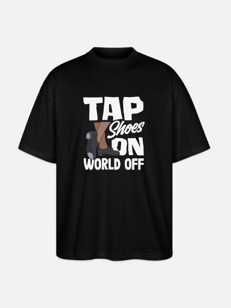 Stepptänzer, Steppschuhe, Tap Dance - Stanley/Stella Oversized Unisex Bio T-Shirt Blaster 2.0 - Schwarz