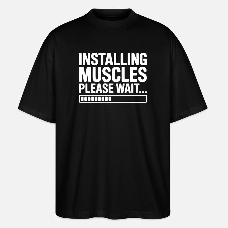 Installing Muscles Please Wait... - Stanley/Stella Oversized Unisex Organic T-shirt Blaster 2.0 - black