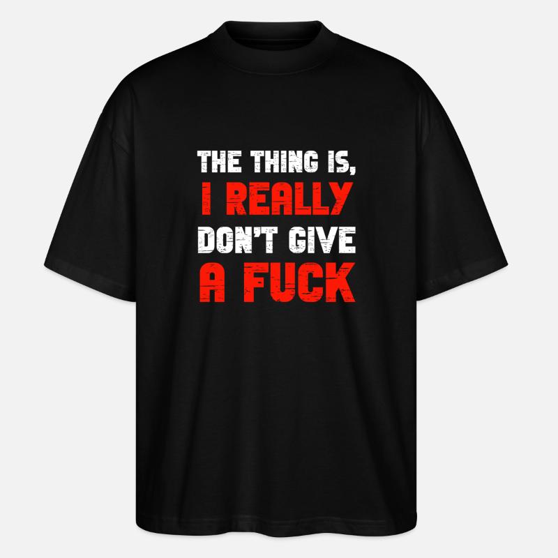 Ist mir wirklich scheißegal. - Stanley/Stella Oversized Unisex Bio T-Shirt Blaster 2.0 - Schwarz